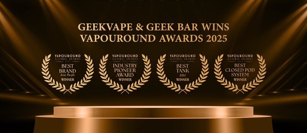 ทศวรรษแห่งความสำเร็จ: Geekvape และ Geek Bar คว้าสี่รางวัลใหญ่จากเวที Vapouround Awards 2025